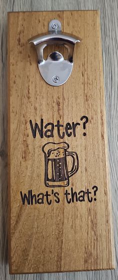 Water What that Wall Mounted Magnetic Bottle Opener Magnetic Bottle Opener, Maple Hardwood, Bottle Openers, Bottle Opener, Wall Mount, Barware, Grain, Magnets, Woodworking