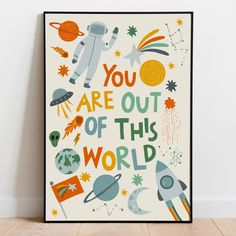 out of this world print Printable Kids Wall Art, Space Scene, Space Themed Room, Themed Kids Room, Boys Playroom, Kids Room Prints, Quote Art Print, Fun Illustration, Inspiring Spaces