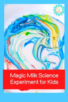 a close up of a plate of food with the words magic milk science experiment for kids