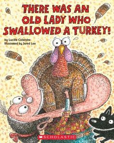 there was an old lady who swallowed a turkey