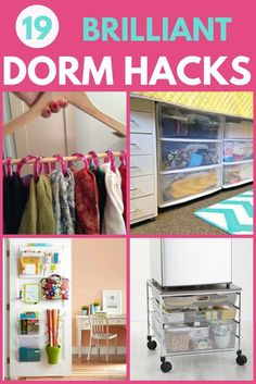 the top ten brilliant dorm hacks for small rooms and closets, with pictures of various