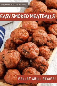 some meatballs are sitting on a plate with the words easy smoked meatballs written in red