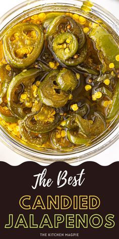 the best candied jalapenos recipe in a glass bowl with text overlay