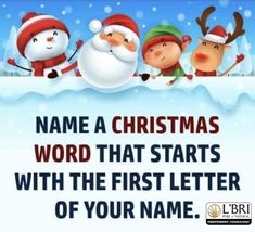 a christmas card with three santas and snowmen on it, the words name a christmas word that starts with the first letter of your name