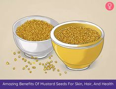 two bowls filled with yellow seed next to each other on a table top, and the words amazing benefits of mustard seeds for skin, hair and health