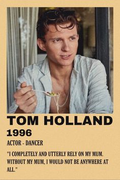 a man holding a toothbrush in his right hand and looking at the camera with an ad for tom holland on it