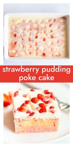 strawberry pudding poke cake with white frosting and strawberries in the middle, on a plate