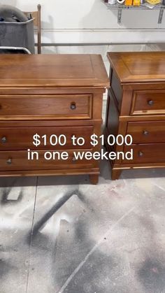 two wooden dressers sitting side by side with the price $ 100 to $ 1, 000 in one weekend