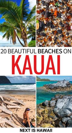 beautiful beaches on kauai with text overlay that reads 20 beautiful beaches on kauai next is hawaii