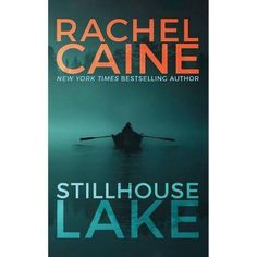 two books on the same page, one is titled'stillhouse lake'and the other is written by rachel cainee