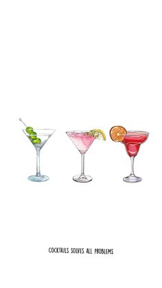 three cocktail glasses with different drinks in them and the words cocktails solve all problems