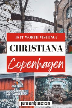 the words is it worth visiting? christiana copen in red and white letters