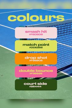 a tennis court with the words colours and match hit on it's back side