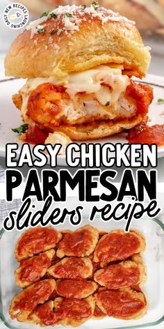 an easy chicken parmesan slider recipe on a plate with the title above it