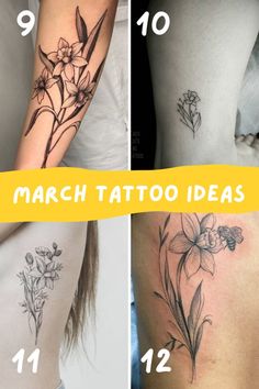 four different tattoos with flowers on each side and the words march tattoo ideas above them