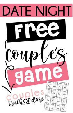 the date night couples game is shown in pink, black and white with words on it