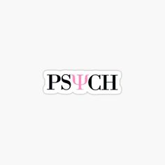 the word psych in pink and black on a white background sticker is shown