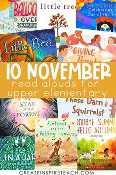 children's books with the title 10 november read alouds for upper elementary