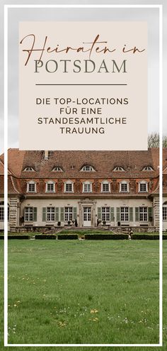 an image of a large house with the words, die top - locations fur fine standembile traung