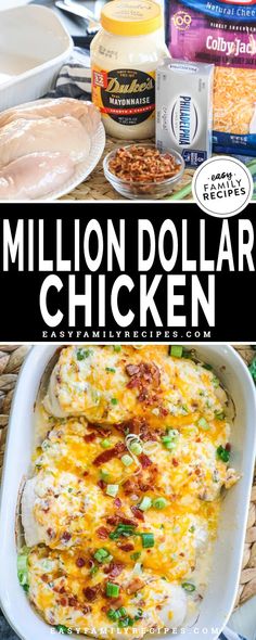 a casserole dish with chicken, cheese and other ingredients in the background text reads million dollar chicken