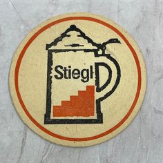 a sticker with the word steigl on it