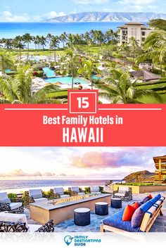 the top 15 best family hotels in hawaii