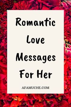 romantic love messages for her Flirty Text For Him, Distance Relationship Activities, Long Distance Relationship Activities, Romantic Quotes For Wife, Romantic Texts For Her, Love Messages For Wife, Romantic Good Morning Quotes, Love Message For Girlfriend