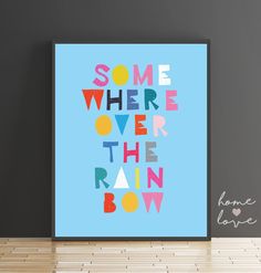 some where over the rain is in love with this art print by handmade love