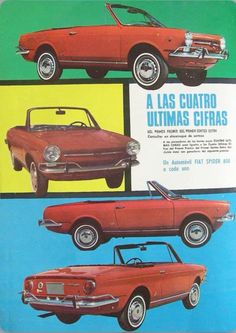 Fiat Spider, Fiat 850, 70s Cars, Ad Car, Fast Car, Fiat Abarth, Car Advertising, Pin Logo, Italian Cars