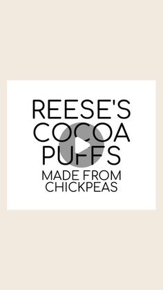 the logo for reese's cocoa puffs made from chick peas is shown in black and white