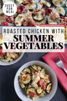 roasted chicken with summer vegetables is an easy and healthy meal that's ready in under 30 minutes