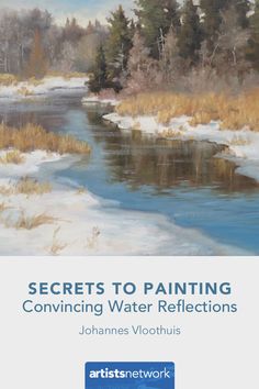 a book cover with the title'secrets to painting convining water reflections '