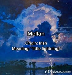 a painting with the words mellan written on it in front of a cloudy sky