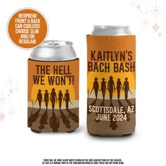 two cans of beer with the caption, the hell we won't scottsdale az june 202