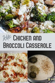 chicken and broccoli casserole is shown in this collage with the words, keto chicken and broccoli casserole