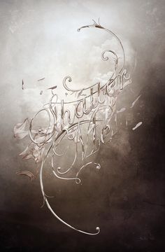 an artistic photo with the words written in cursive writing