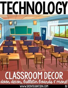 a classroom with desks and chairs in front of a window that reads technology class room decor, bulletin board & more