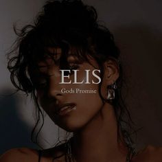 an image of a woman with her eyes closed and the words elis on it