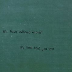 an old book with the words you have stuffed enough it's time that you won