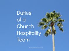 a palm tree with the words duties of a church hospital team in front of it