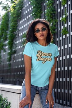 "Welcome to A&M Luxe Designs. 👚BROWN SUGAR WOMEN'S SLIM FITTED IDEAL T-Shirt In Crew Or V-Neck Option. The design is done in a 2-toned color with brown and a light tan. Choose more than 1 colors, so you can match it with your sneakers or heels!.😉 This lightweight tee is exceptionally soft, lightweight, cool and comfy! 🔻HERE'S THE LINK TO THE MATCHING FACE MASK🔻 https://www.etsy.com/AandMLuxeDesigns/listing/836820612/brown-sugar-face-mask-brown-sugar-face?utm_source=Copy&utm_medium=ListingMan Quote Girl, Girls Top, Crew Shirt, Lady V, Casual Look, Super Cool, Girl Power, Shirt Print, Shirts For Girls