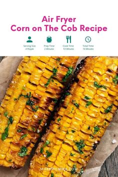 an air fryer corn on the cob recipe is shown in this screenshot