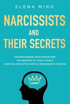 Narcissists and Their Secrets: Understanding narcissism and the mindset of toxic people. How to live happily with a narcissistic person Done Trying Quotes, Letters To My Husband, Narcissism Relationships, Narcissistic Behavior, Unique Book, Toxic People, Personality Disorder, Toxic Relationships, Narcissism