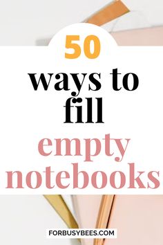 50 ways to fill empty notebooks Fill Empty Notebooks, Empty Notebook Ideas, Empty Notebook, Things To Write, Empty Book, Simplify Life, Happy Planner Layout, Morning Pages