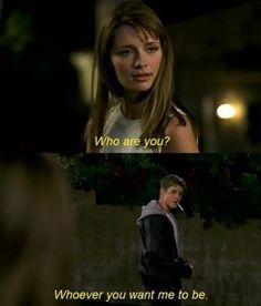 ahhh they had me at who are you! New Year's Kiss, The O.c., Hollywood Scenes, Series Quotes, Movies And Series, Tv Couples, Movie Lines