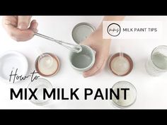 someone is mixing milk and cream in their jars with the words how to mix milk paint