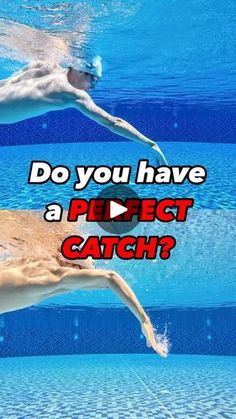 two people swimming in a pool with the caption do you have a perfect catch?