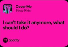 Deep Kpop Lyrics, Kpop Song Quotes, Skz Relatable, Kpop Spotify Cover, Straykids Lyrics