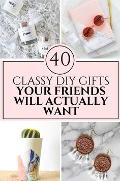 the top 10 classy diy gifts your friends will actually want