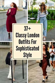 women walking down the street with text overlay reading 37 classy london outfits for sophisticated style